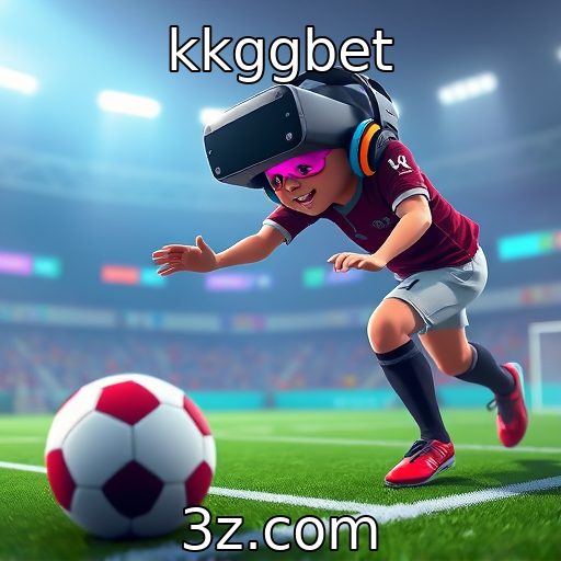 kkggbet | Desenvolvedores investem em realidade virtual